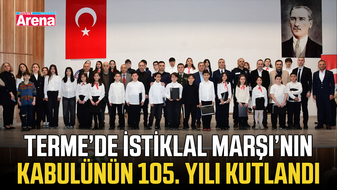 Terme’de İstiklal Marşı’nın kabulünün 105. yılı kutlandı