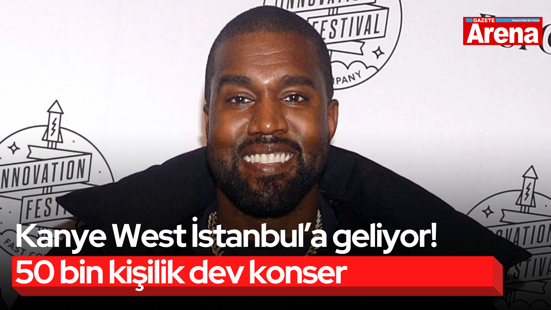 Kanye West İstanbul’a geliyor! 50 bin kişilik dev konser