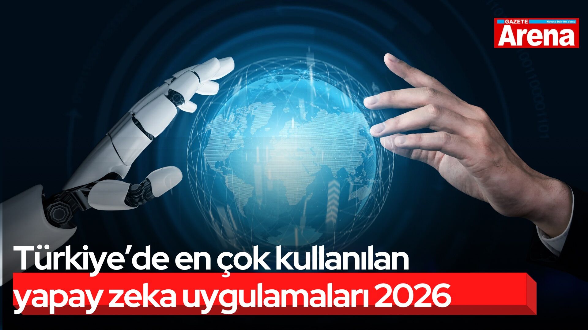 Türkiye’de en çok kullanılan yapay zeka uygulamaları 2026
