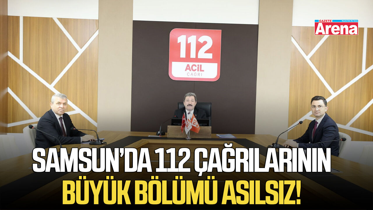 Samsun’da 112 çağrılarının büyük bölümü asılsız!