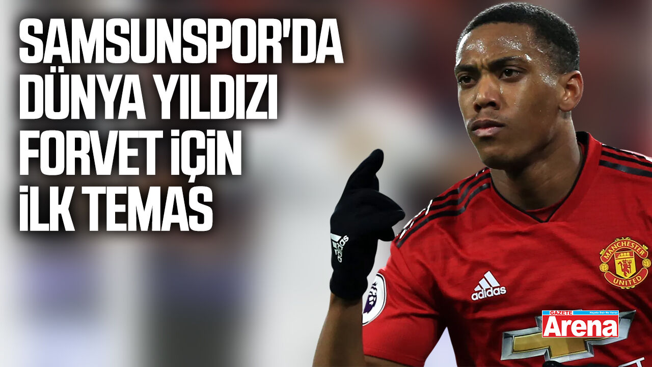Samsunspor'da dünya yıldızı forvet için ilk temas