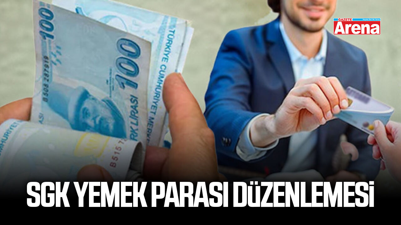 SGK yemek parası düzenlemesi