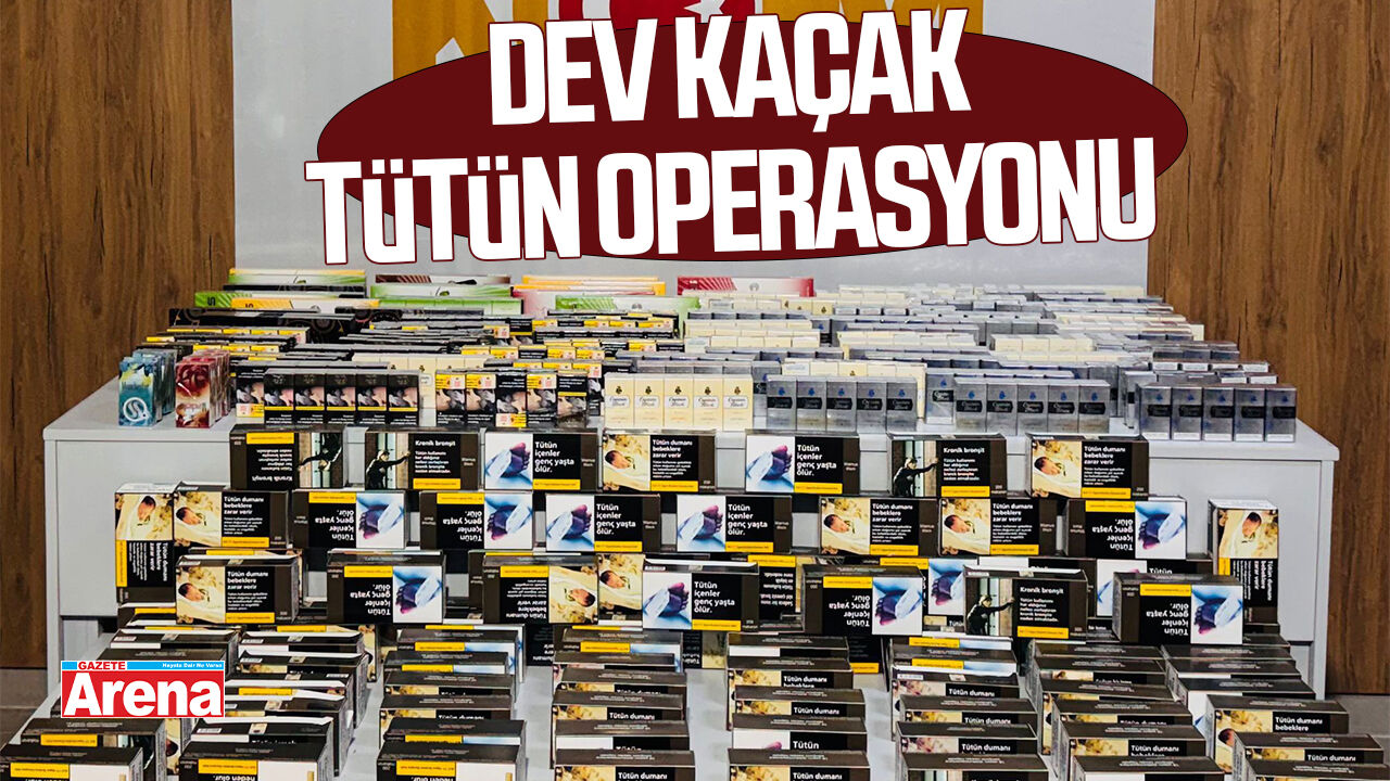Samsun'da dev kaçak tütün operasyonu