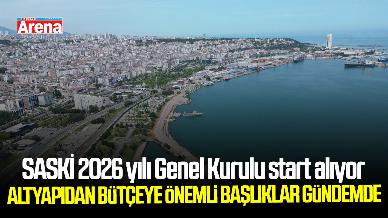 Samsun'un su ve altyapı bilançosu masaya yatırılıyor