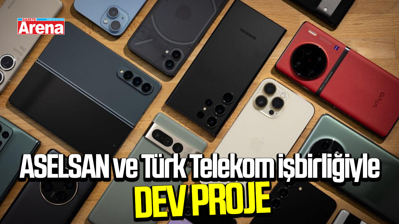 ASELSAN ve Türk Telekom işbirliğiyle dev proje