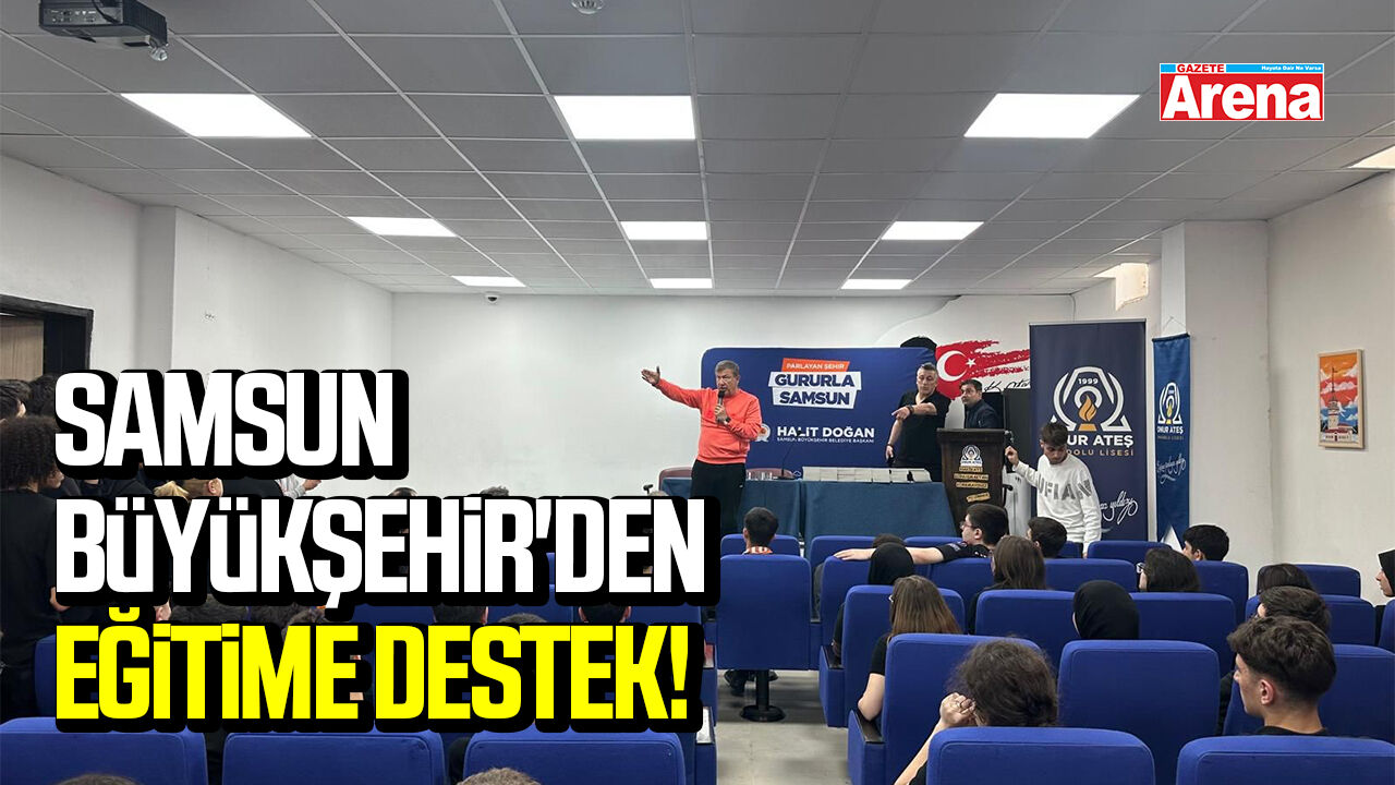 Samsun Büyükşehir'den eğitim destek