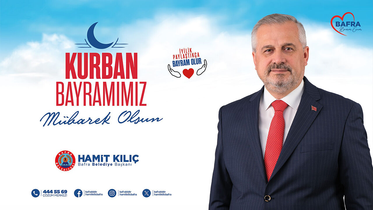 Başkan Kılıç'tan Kurban Bayramı mesajı