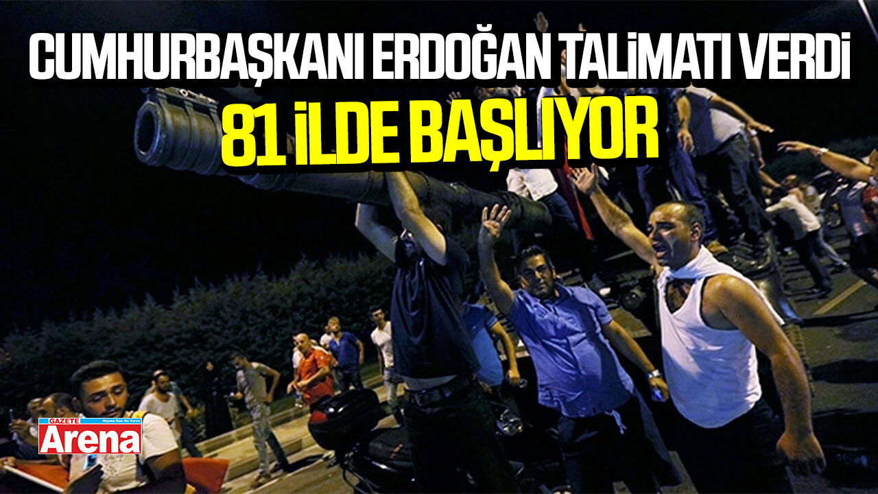 Cumhurbaşkanı Erdoğan talimatı verdi: 81 ilde başlıyor