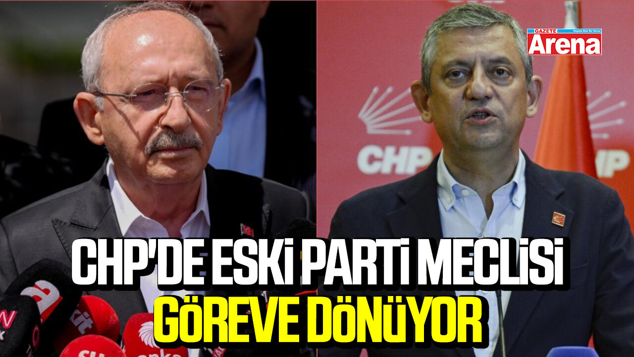 CHP'de eski parti meclisi göreve dönüyor: Listede Samsunlu isim!