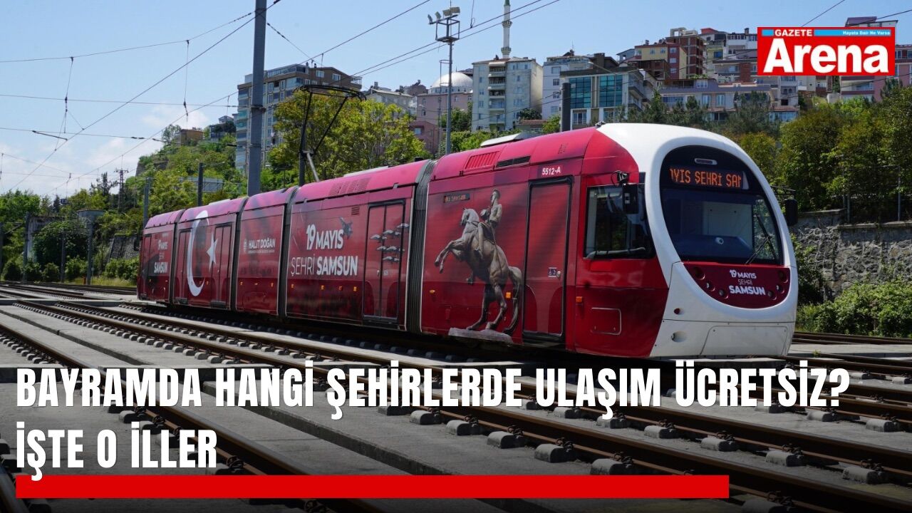 Bayramda hangi şehirlerde ulaşım ücretsiz? İşte o iller