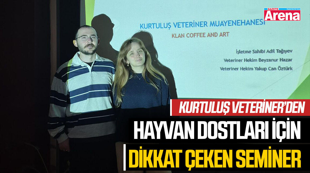 Kurtuluş Veteriner’den hayvan dostları için dikkat çeken seminer