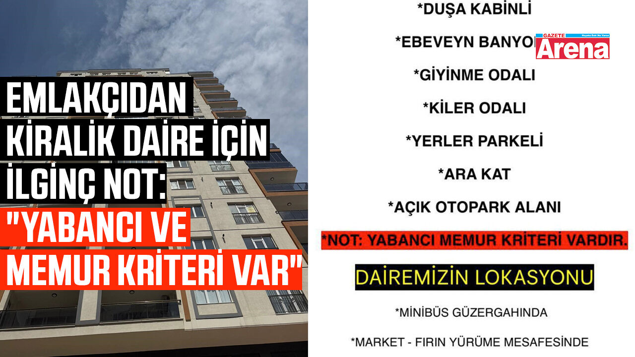 Emlakçıdan kiralık daire için ilginç not: "Yabancı ve memur kriteri var"