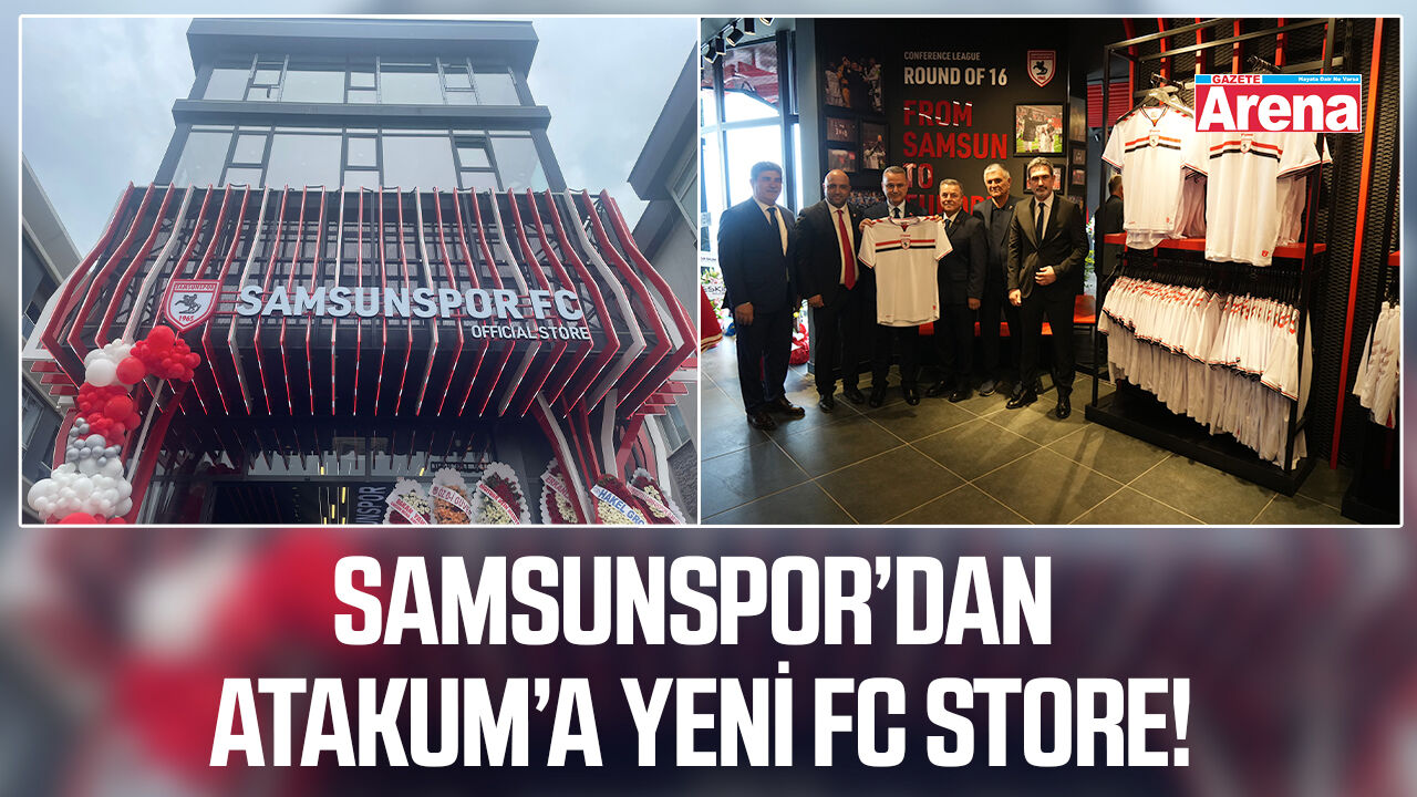 Samsunspor’dan Atakum’a yeni FC store!