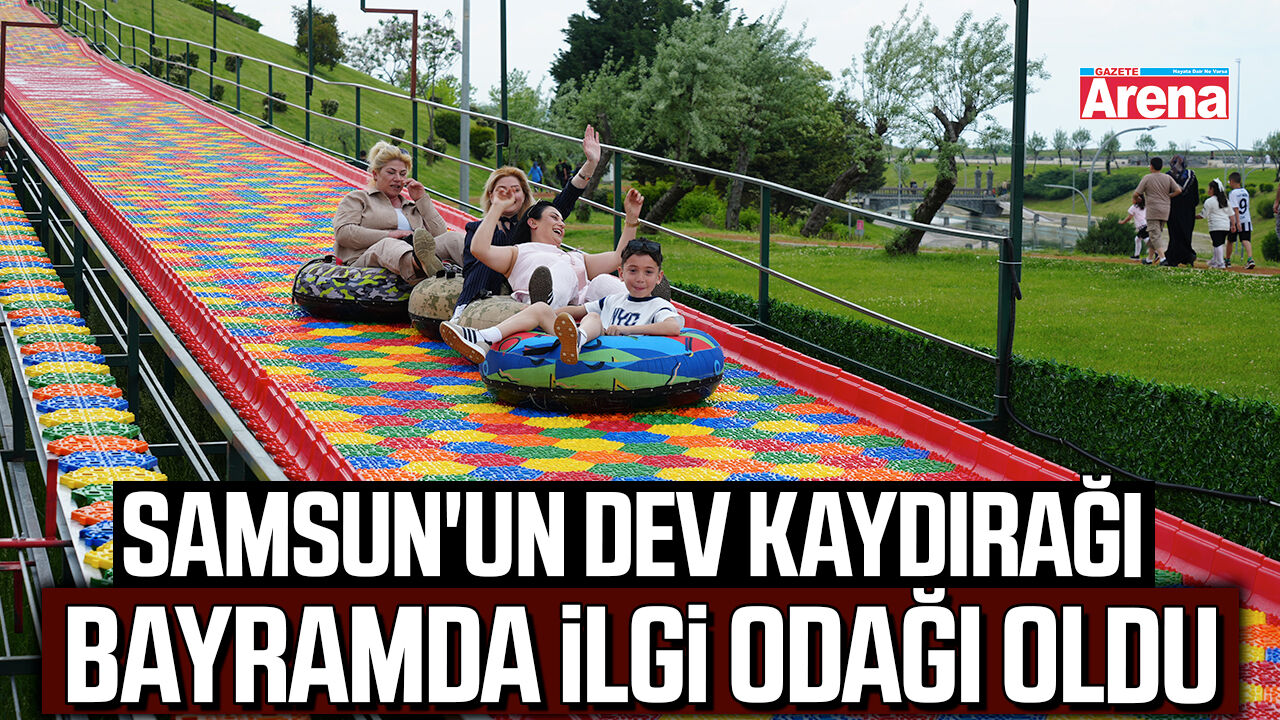 Samsun'un dev kaydırağı bayramda ilgi odağı oldu