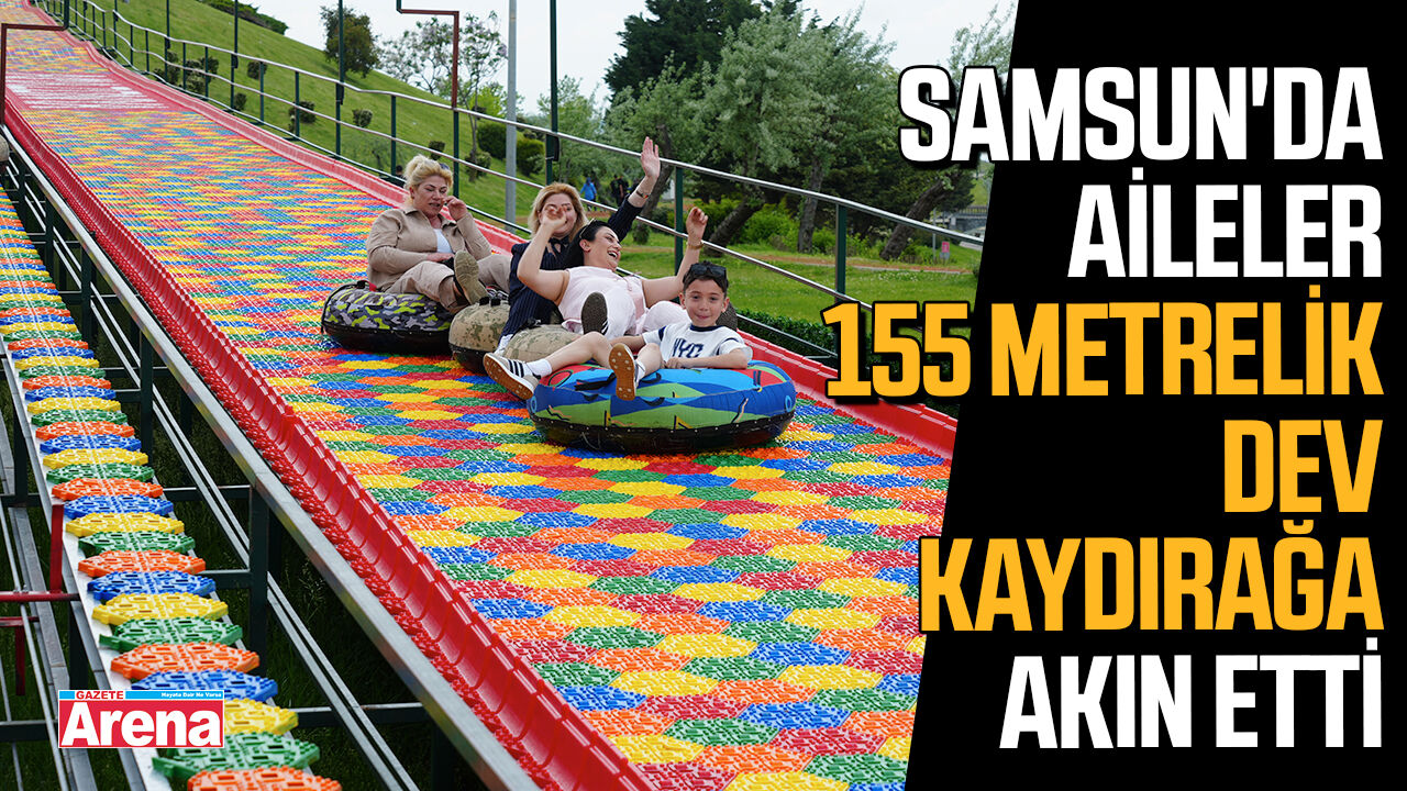 Samsun'da aileler 155 metrelik dev kaydırağa akın etti