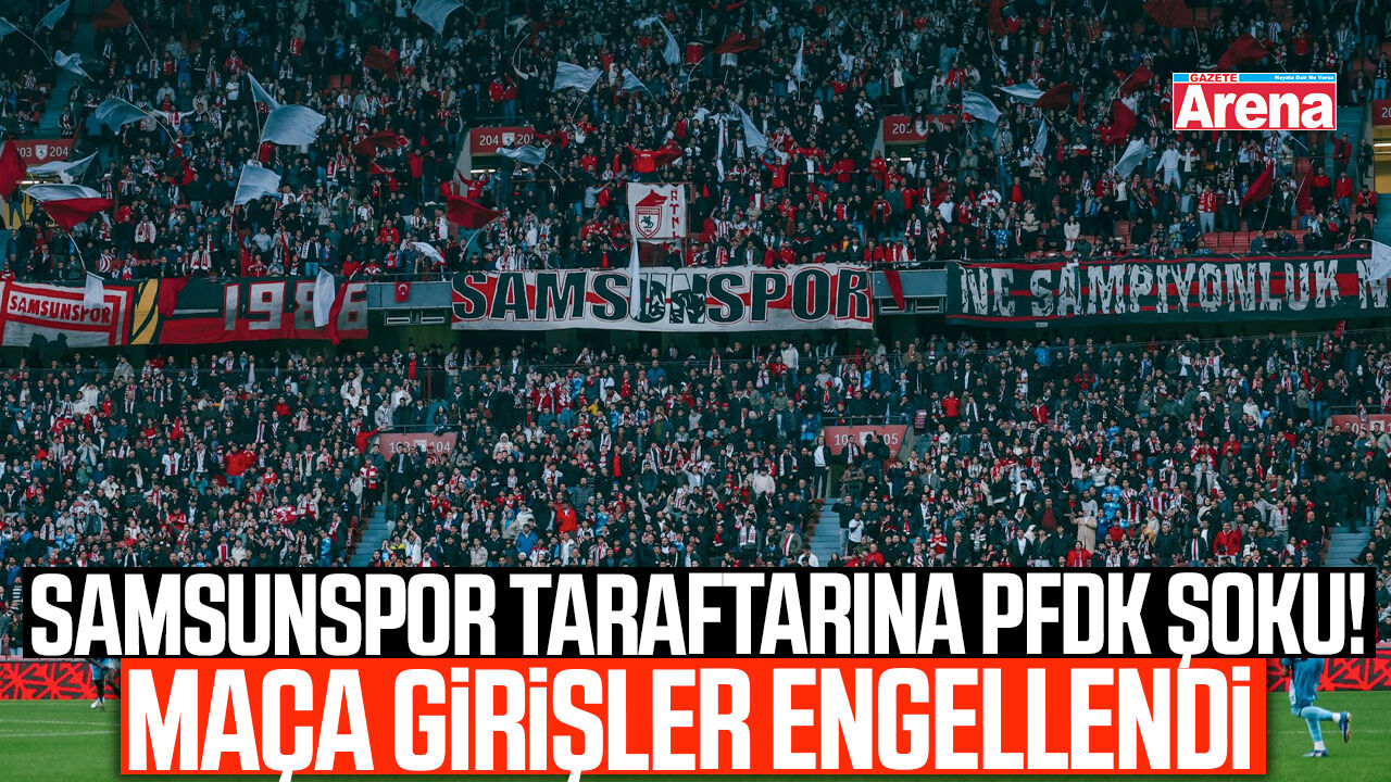 Samsunspor taraftarına PFDK şoku!