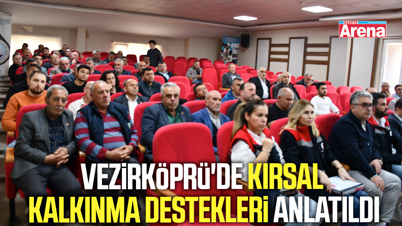 Vezirköprü'de kırsal kalkınma destekleri anlatıldı