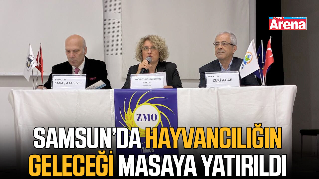 Samsun’da hayvancılığın geleceği masaya yatırıldı