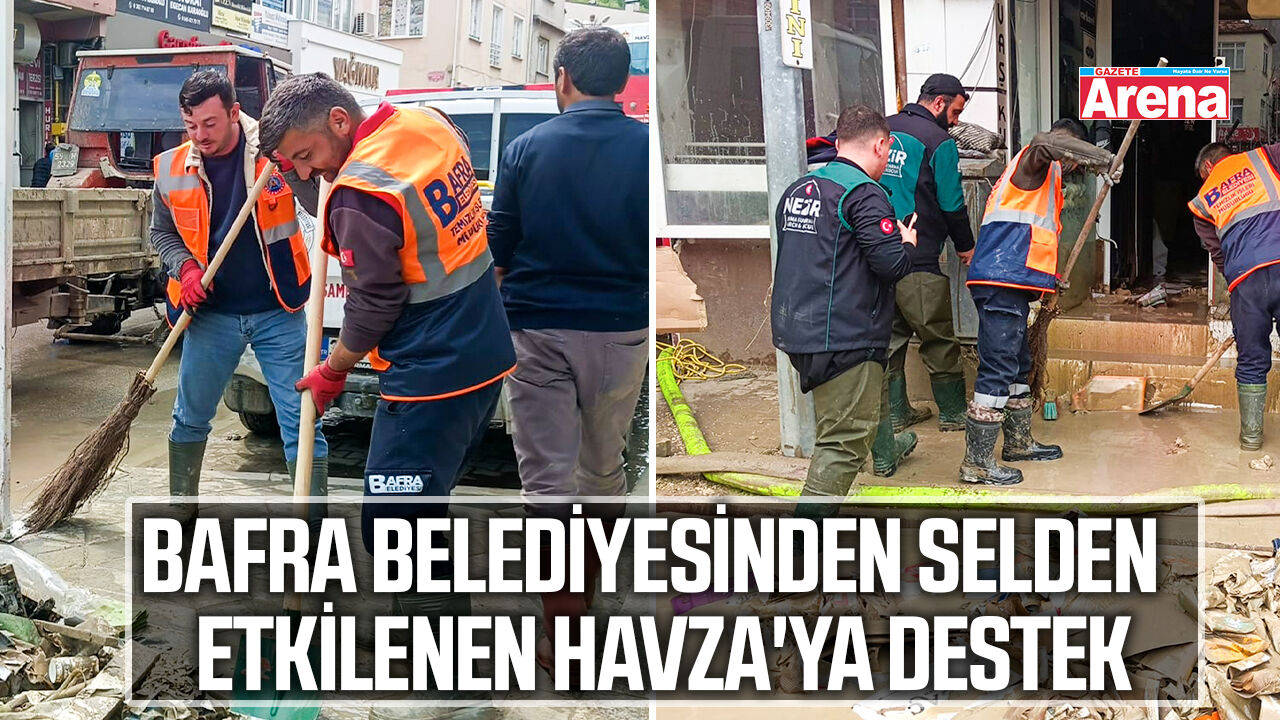 Bafra Belediyesinden selden etkilenen Havza'ya destek