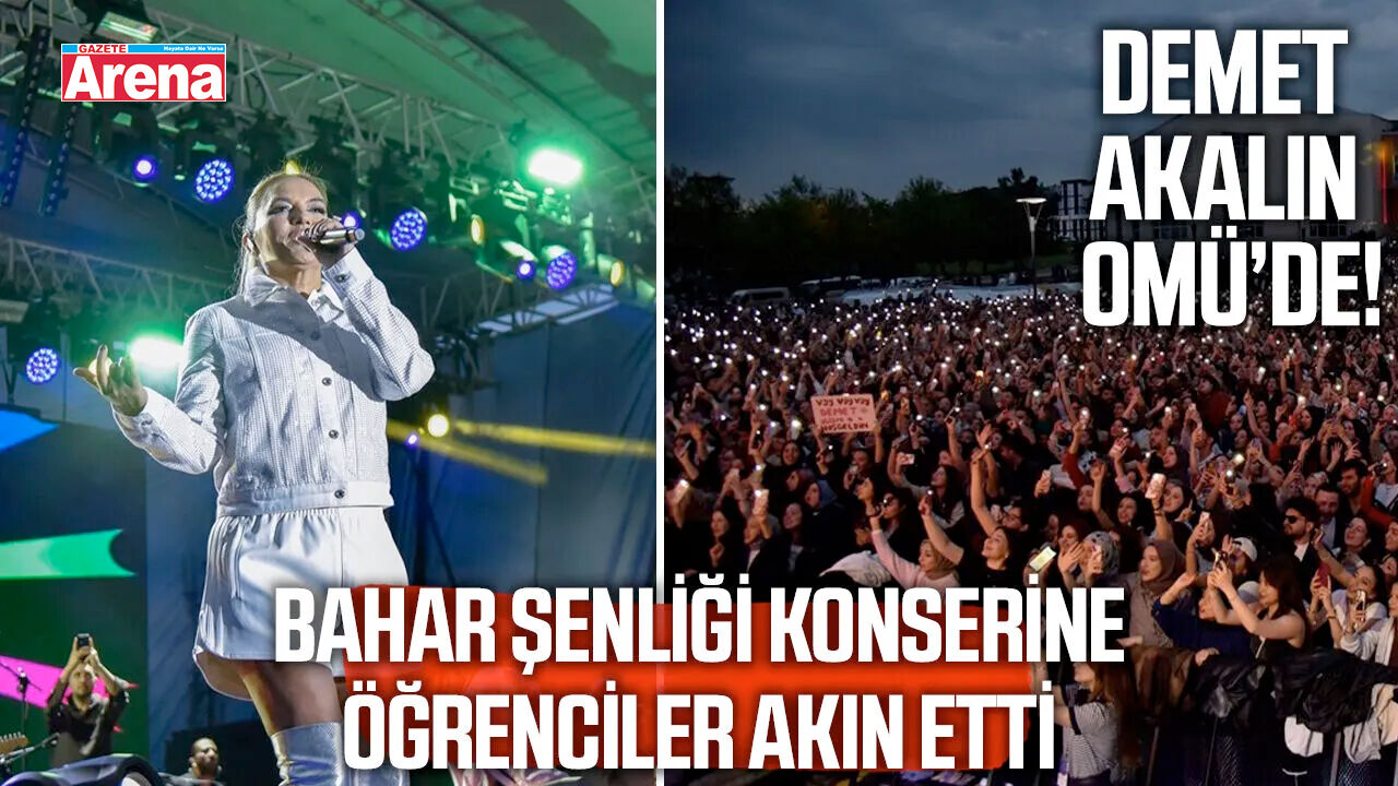 OMÜ'lü öğrenciler Demet Akalın ile coştu
