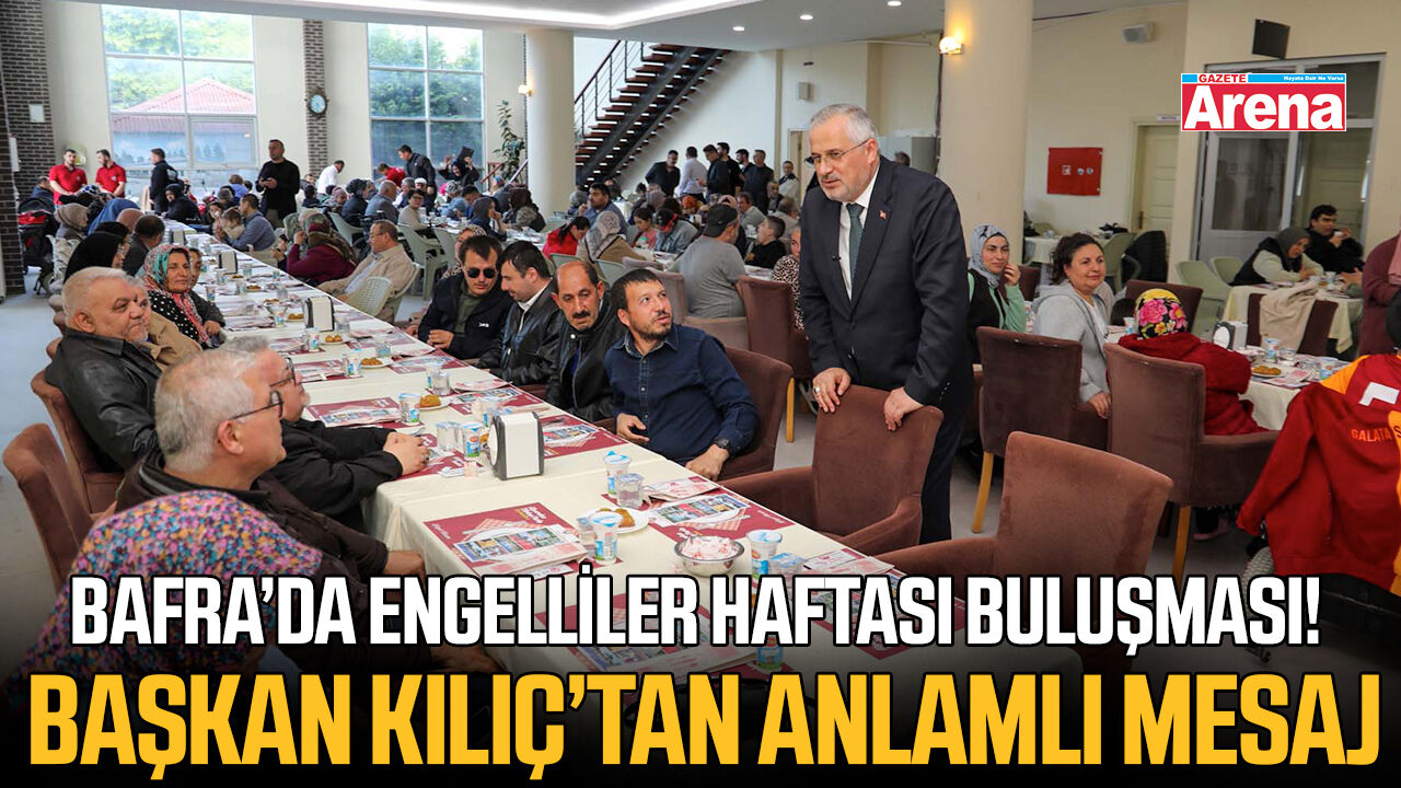 Bafra’da Engelliler Haftası buluşması