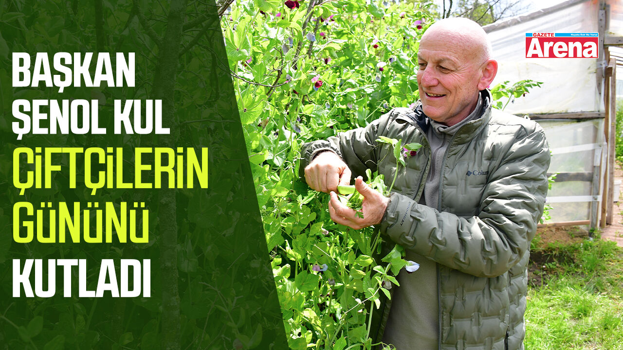 Başkan Şenol Kul, çiftçilerin gününü kutladı