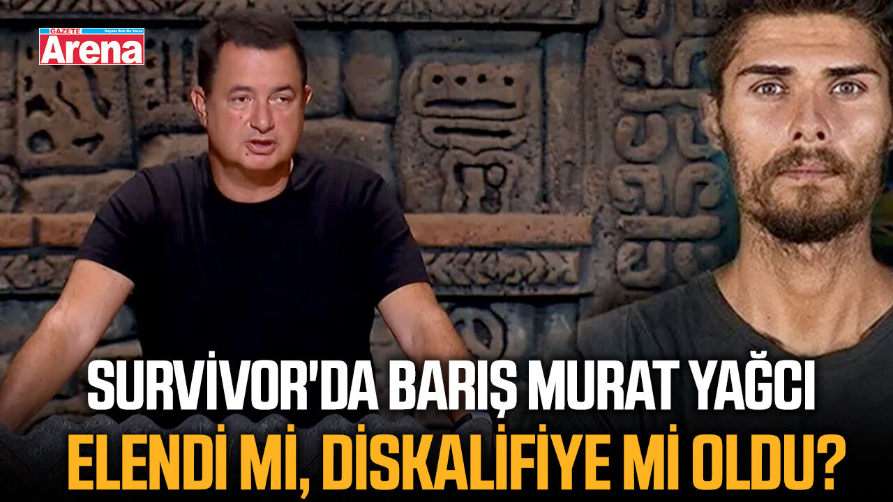 Survivor'da Barış Murat Yağcı elendi mi, diskalifiye mi oldu?
