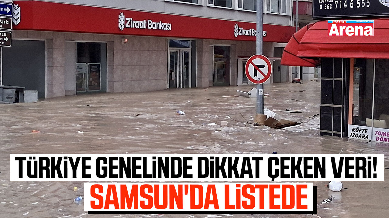 Türkiye genelinde dikkat çeken veri! Samsun'da listede