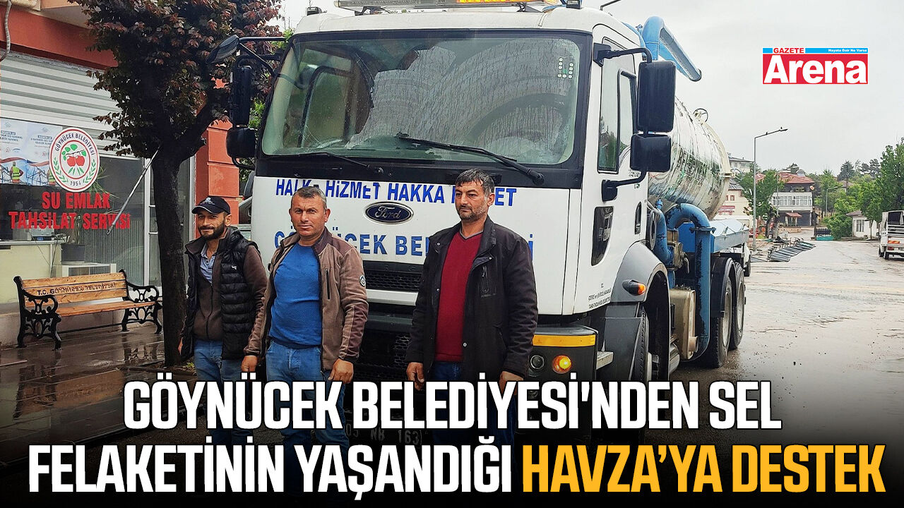 Göynücek Belediyesi'nden sel felaketinin yaşandığı Havza’ya destek