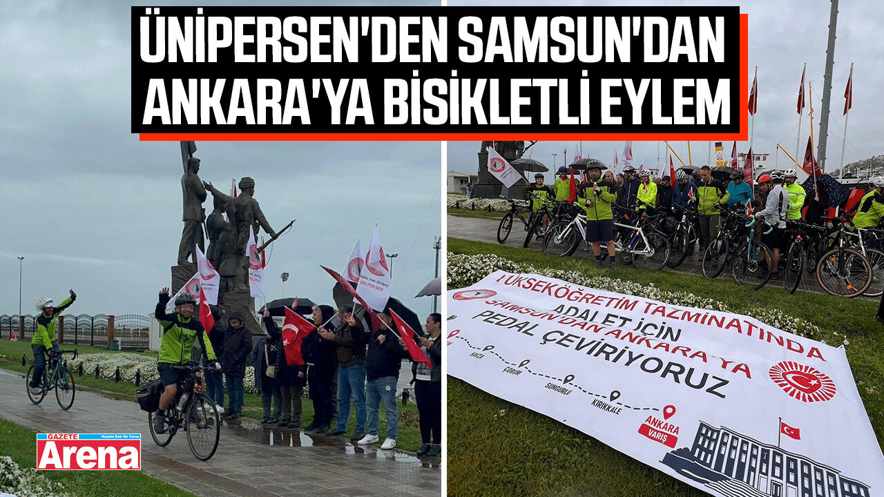 ÜNİPERSEN'den Samsun'dan Ankara'ya bisikletli eylem!