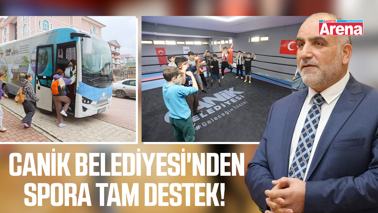 Canik Belediyesi'nden spora tam destek!