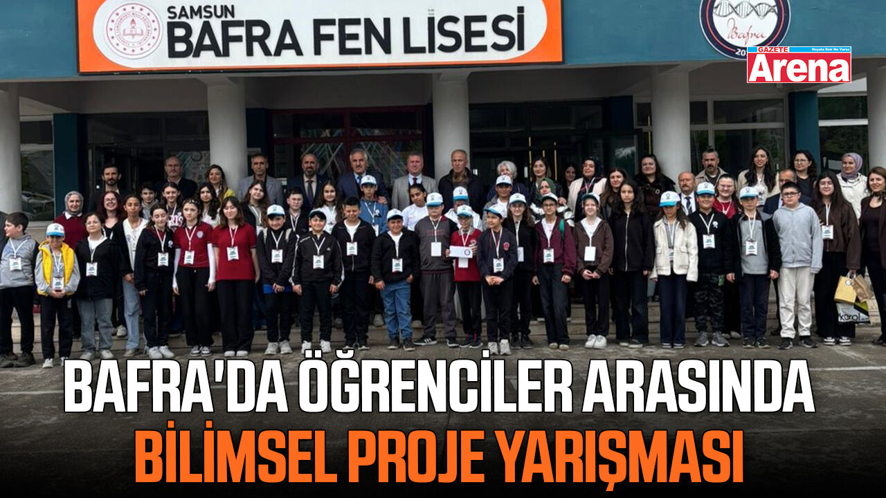 Bafra'da öğrenciler arasında bilimsel proje yarışması