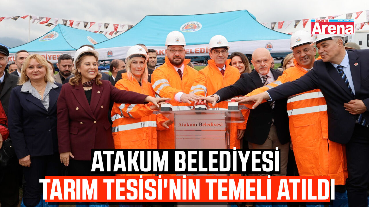 Atakum Belediyesi Tarım Tesisi'nin temeli atıldı
