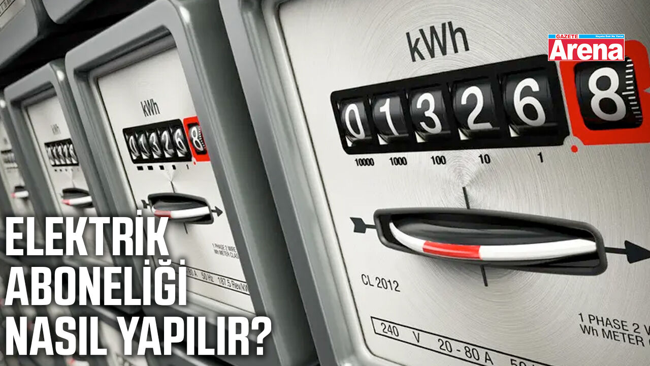 Elektrik aboneliği nasıl yapılır?
