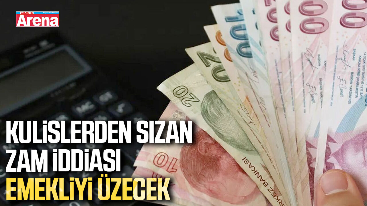 Kulislerden sızan zam iddiası emekliyi üzecek