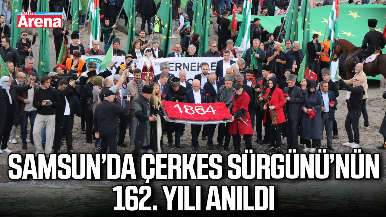 Samsun’da Çerkes Sürgünü’nün 162. yılı anıldı