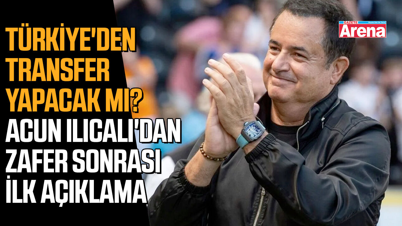 Acun Ilıcalı'dan zafer sonrası ilk açıklama