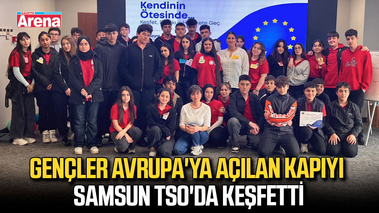 Samsun TSO gençlere Avrupa'ya açılan kapıyı anlattı