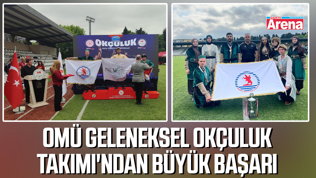 OMÜ Geleneksel Okçuluk Takımı'ndan büyük başarı