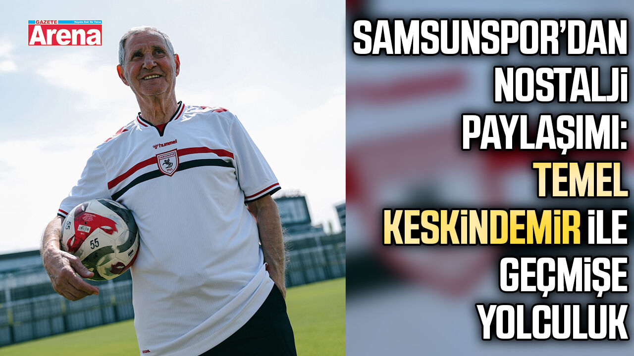 Samsunspor’dan tarihe vefa: Efsane Kadro yeniden gündemde