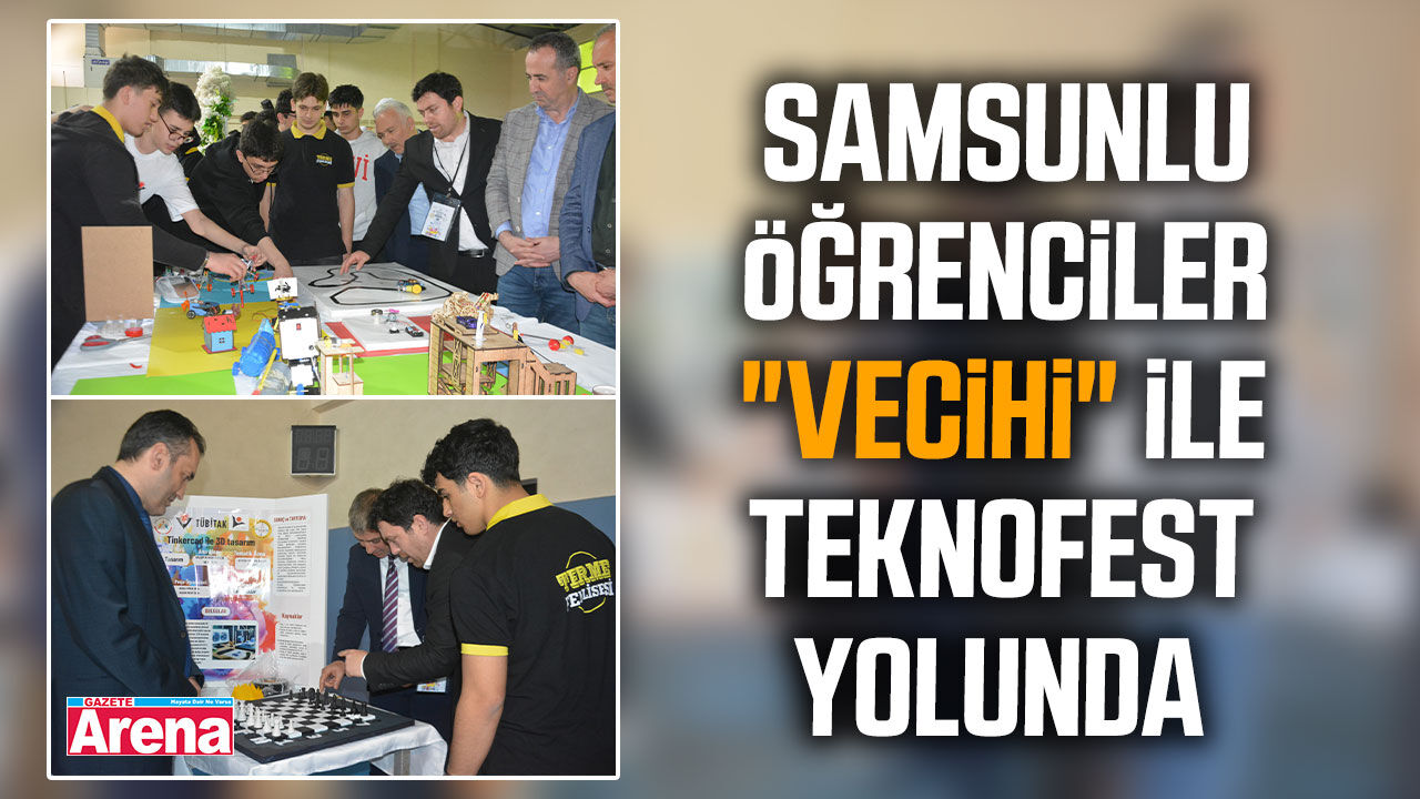 Samsunlu öğrenciler Vecihi ile TEKNOFEST yolunda