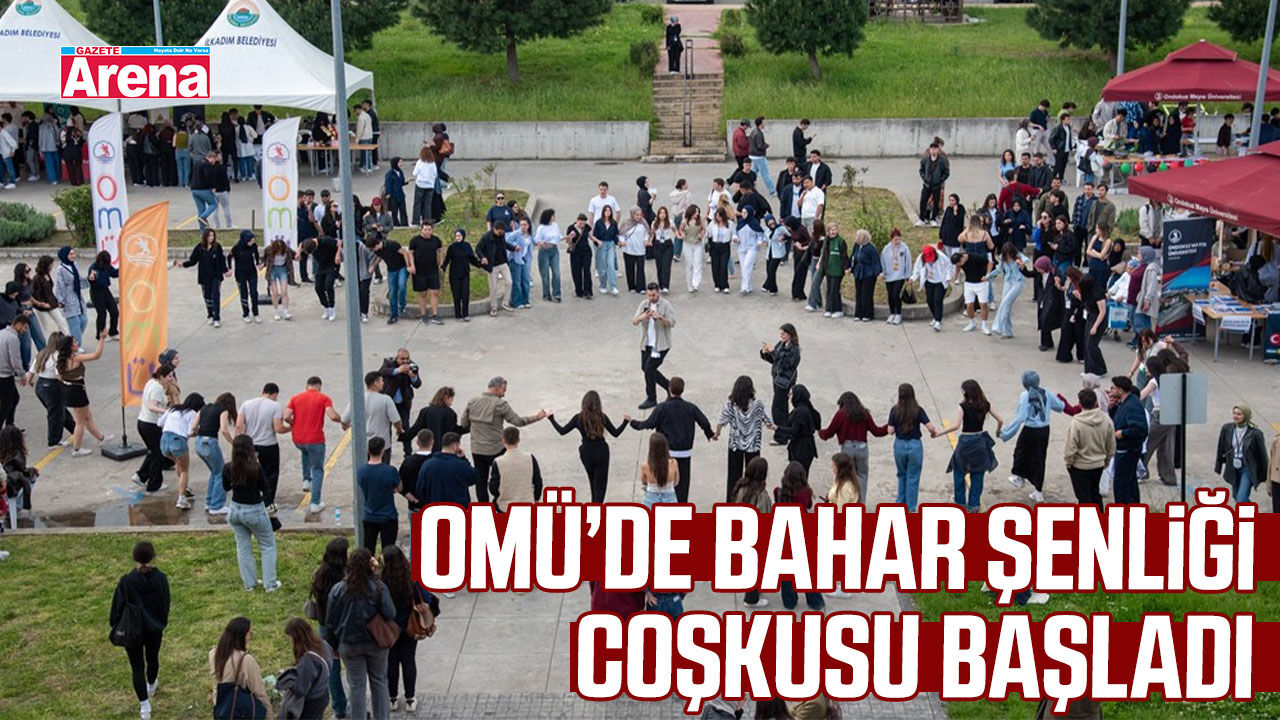OMÜ’de bahar şenliği coşkusu başladı