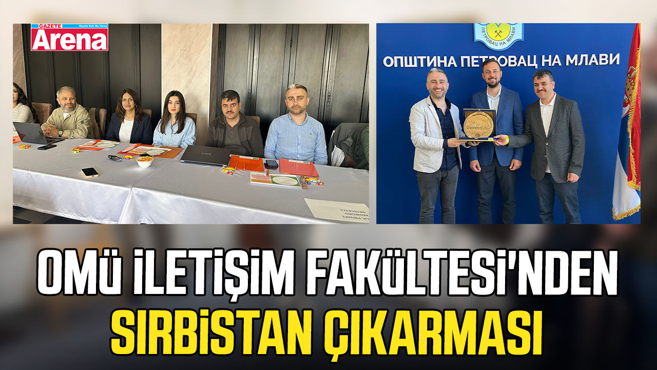 OMÜ İletişim Fakültesi'nden Sırbistan çıkarması