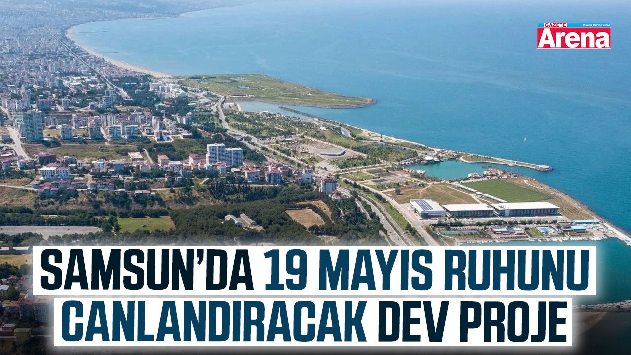 Samsun’da tarihi miras için büyük adım