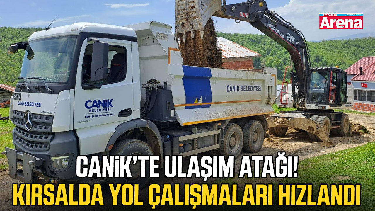 Canik’te ulaşım atağı! Kırsalda yol çalışmaları hızlandı