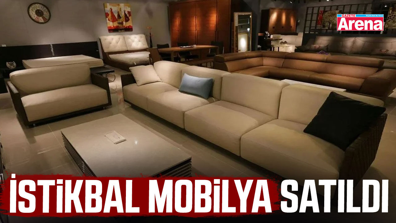 İstikbal Mobilya 16,5 milyar TL’ye satıldı