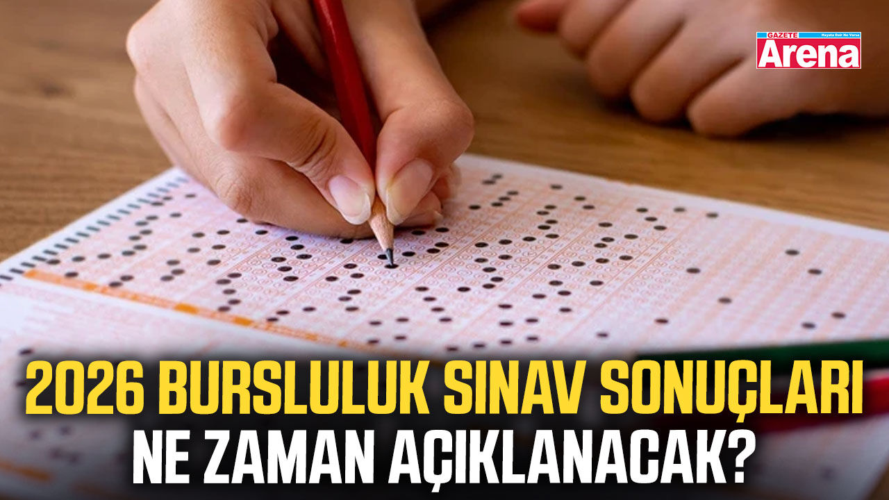 2026 Bursluluk sınav sonuçları ne zaman açıklanacak?