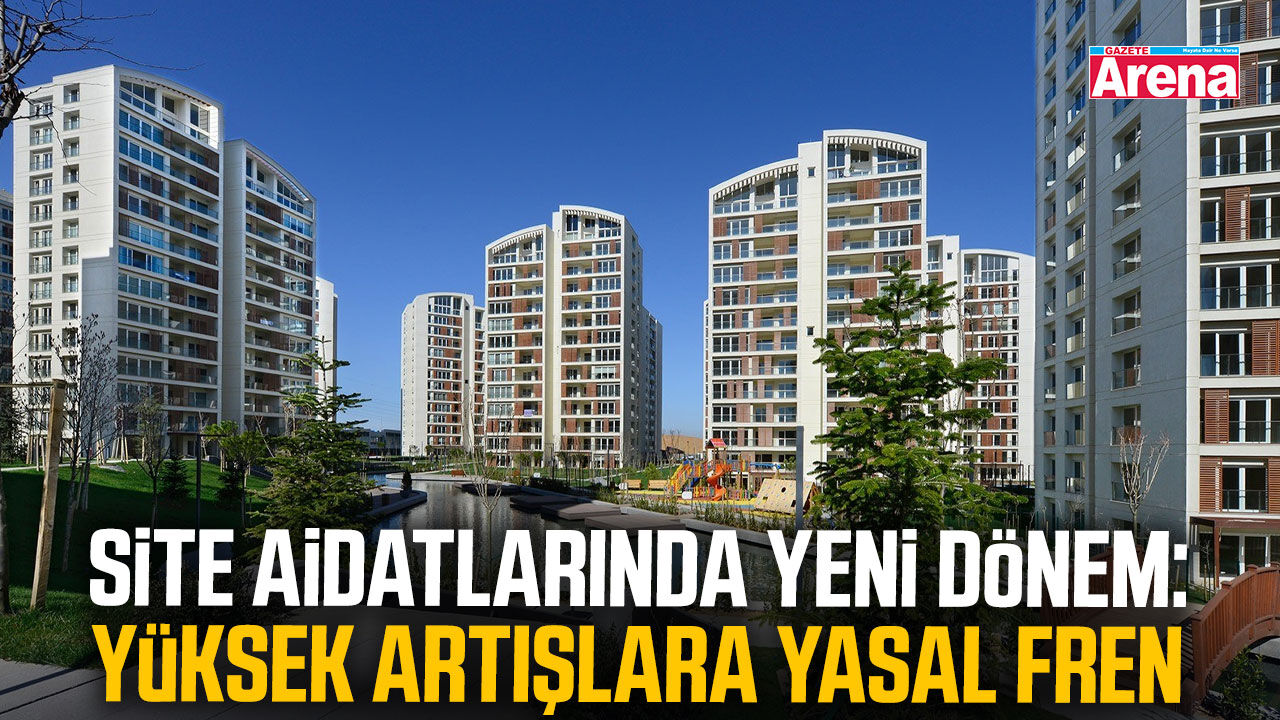 Site aidatlarına yasa değişikliğine ilişkin detaylar