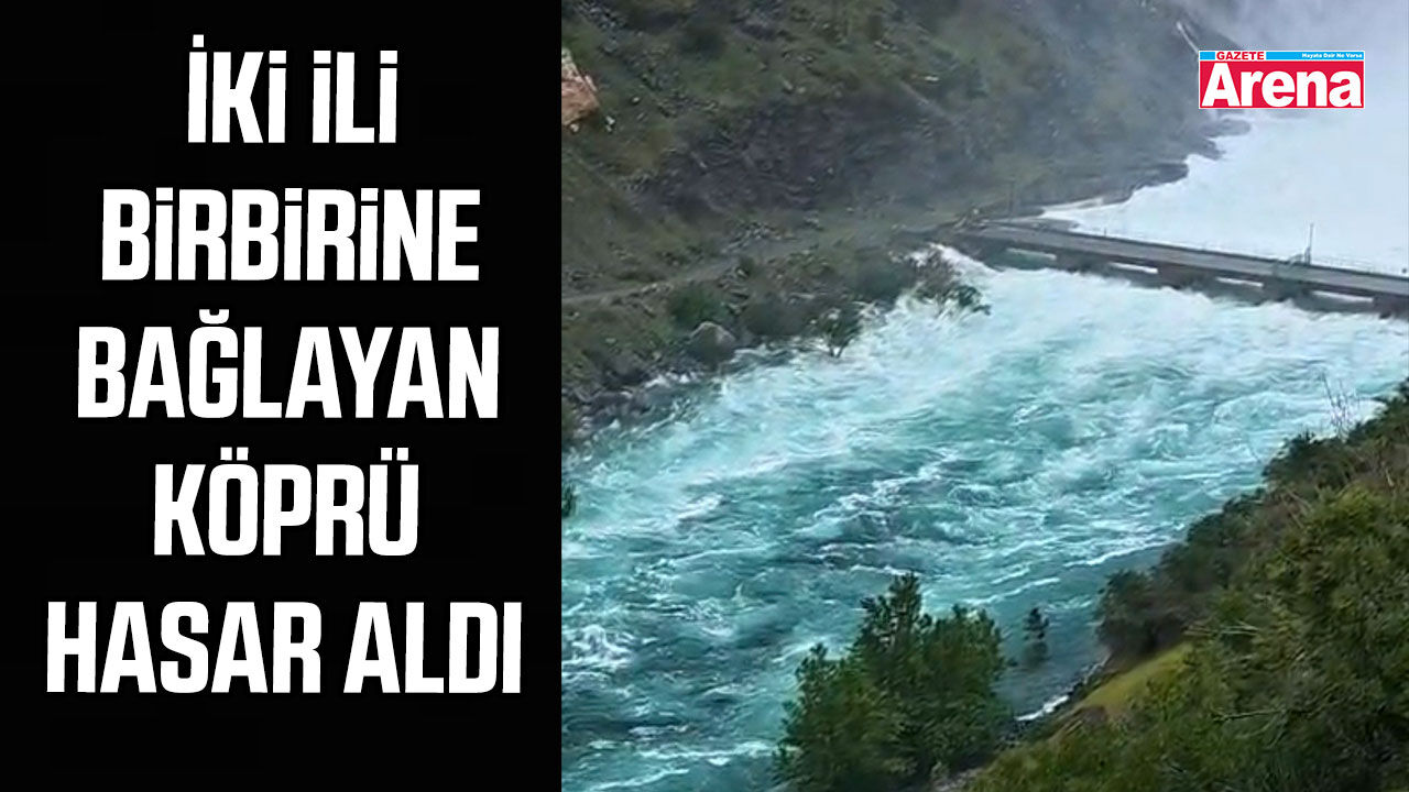 İki ili birbirine bağlayan köprü hasar aldı
