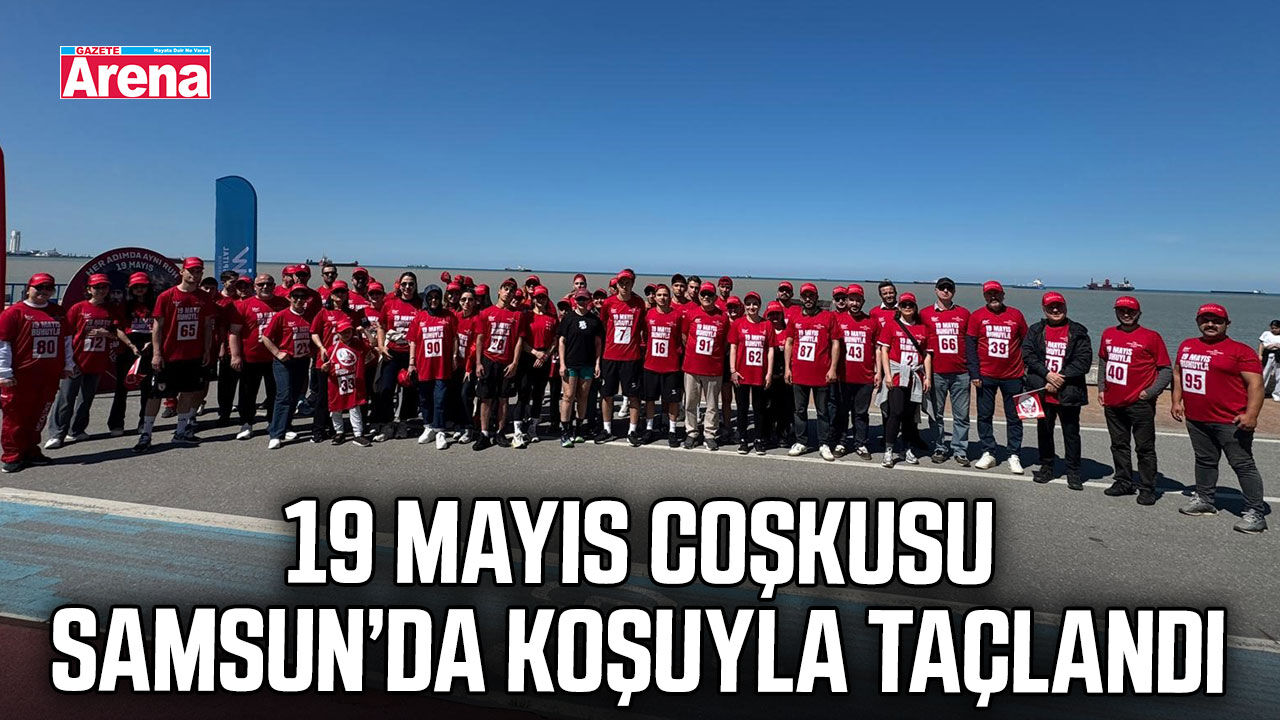 19 Mayıs coşkusu Samsun’da koşuyla taçlandı
